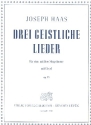 3 geistliche Lieder op.13 f�r Gesang (mittel) und Orgel Partitur