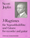 3 Ragtimes f�r Sopranblockfl�te und Gitarre Partitur und 2 Stimmen