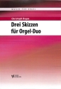 3 Skizzen f�r 2 Orgeln Spielpartitur