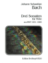 3 Sonaten Transkriptionen der Sonaten und Partiten BWV1001-1006 f�r Fl�te solo
