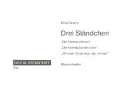 3 St�ndchen f�r Blasorchester Direktion und Stimmen