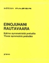 3 symmetric Preludes for piano