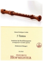 3 Tentos f�r Blockfl�tenquartett (SATB) Partitur und Stimmen