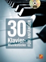 30 Klavierst�cke f�r Anf�nger (+CD) f�r Klavier