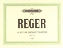 30 kleine Choralvorspiele zu den gebr�uchlichsten Chor�len op.135a f�r Orgel