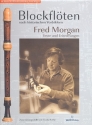 Blockflten nach historischen Vorbildern Fred Morgan - Texte und Erinnerungen