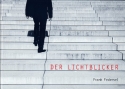 Der Lichtblicker f�r Klavier