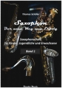Saxophon, der neue Weg zum Erfolg Band 1 (+CD) f�r Saxophon