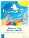 Fridensdrops - Lieder vom Fride fr Gross und Chlii fr Gesang und Klavier (Gitarre) Liederbuch (schwyzerdtsch)