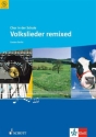 Chor in der Schule (+CD) Volkslieder remixed fr gem Chor und Klavier Partitur