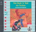 Von Rock'n'Roll bis Techno 2 CD's Die Story der Rockmusik