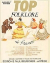 Top folklore de France Chant et accompagnement Partition