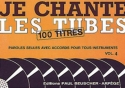 Je chante les tubes 4 Paroles et accords Partition