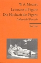 Le nozze die Figaro / Die Hochzeit des Figaro Opera buffa invier Akten Libretto (it/dt)