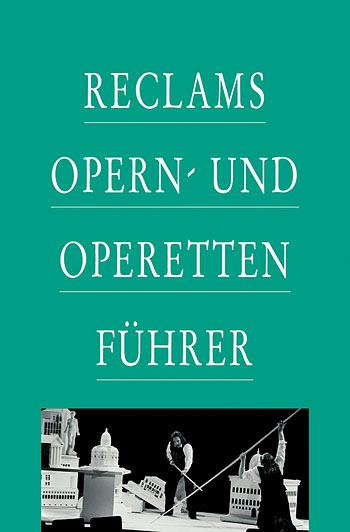 Reclams Opern- und Operettenfhrer
