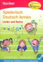 Spielerisch deutsch lernen (+CD) Lieder und Reime