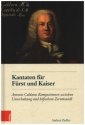 Kantate fr Frst und Kaiser Antonio Caldaras Kompositionen zwischen Unterhaltung und hfischem Zeremoniell, gebunden