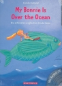 My Bonnie is over the Ocean (+CD) Liederbuch