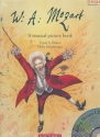 W.A. Mozart (+CD) a musical picture book (en)