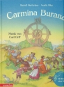 Carmina Burana (+CD) musikalisches Bilderbuch zur Musik von Carl Orff