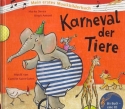 Der Karneval der Tiere (+CD) Mein erstes Musikbilderbuch