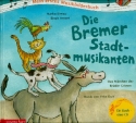 Die Bremer Stadtmusikanten (+CD) musikalisches Bilderbuch