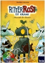 Ritter Rost ist krank (+CD) Musical-Bilderbuch Band 10