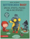 Ritterchen Rost - Jacke, Stiefel, Mtze - ab in die Pftze  (+Online A ein musikalisches Bilderbuch