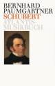 Paumgartner, Bernhard / Schubert, Franz SCHUBERT  Hardcover