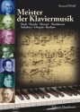 Meister der Klaviermusik Charakteristische Stilelemente bei Bach, Haydn, Mozart, Beethoven u.a.