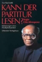 Kann der Partitur lesen? fragte Otto Klemperer