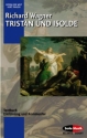 Tristan und Isolde Textbuch, Einführung und Kommentar