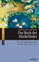 Das Buch der Kinderlieder 235 alte und neue Lieder