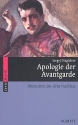 Apologie der Avantgarde - Memoiren aus dem Nachlass