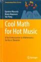 Cool Math for Hot Music A first Introduction to Mathematics for Musi Theorists