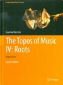The Topos of Music vol.4 Roots