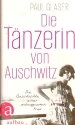 Die Tänzerin von Auschwitz Biographie