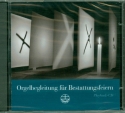 Orgelbegleitung fr Bestattungsfeiern CD