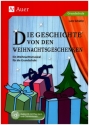 Die Geschichte von den Weihnachtsgeschenken (+CD)  Kindermusical