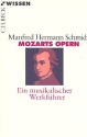 Mozarts Opern  Ein musikalischer Werkfhrer