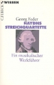 Haydns Streichquartette Ein musikalischer Werkfhrer