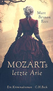 Mozarts letzte Arie Kriminalroman  gebunden
