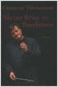 Meine Reise zu Beethoven  gebunden