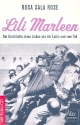 Lili Marleen (+CD) die Geschichte eines Liedes von der Liebe und vom Tod