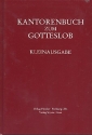 Kantorenbuch zum Gotteslob Kleinausgabe