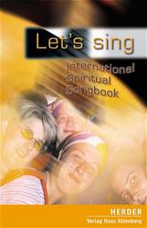 Let's sing internationl spiritual songbook melody line with lyrics