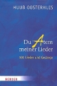 Du bist der Atem meiner Lieder Liederbuch