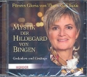 Mystik der Hildegard von Bingen - Gedanken und Gesnge  Hrbuch-CD