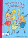 Mein wunderbares Liederbuch (mit Gitarrengriffen und Noten)