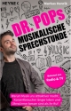 Dr. Pops musikalische Sprechstunde Warum Musik uns attraktiver macht, Konzertbesucher lnger leben und Ohrwrmer besser sind als ihr Ruf